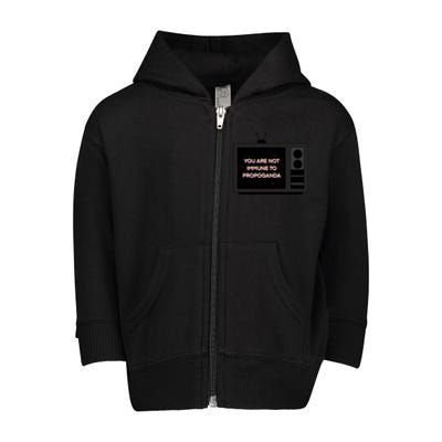 You Are Not Immune To Propoganda Glitch Tv Toddler Zip Fleece Hoodie