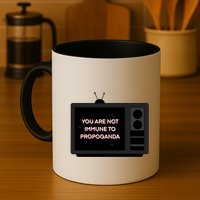You Are Not Immune To Propoganda Glitch Tv Mug