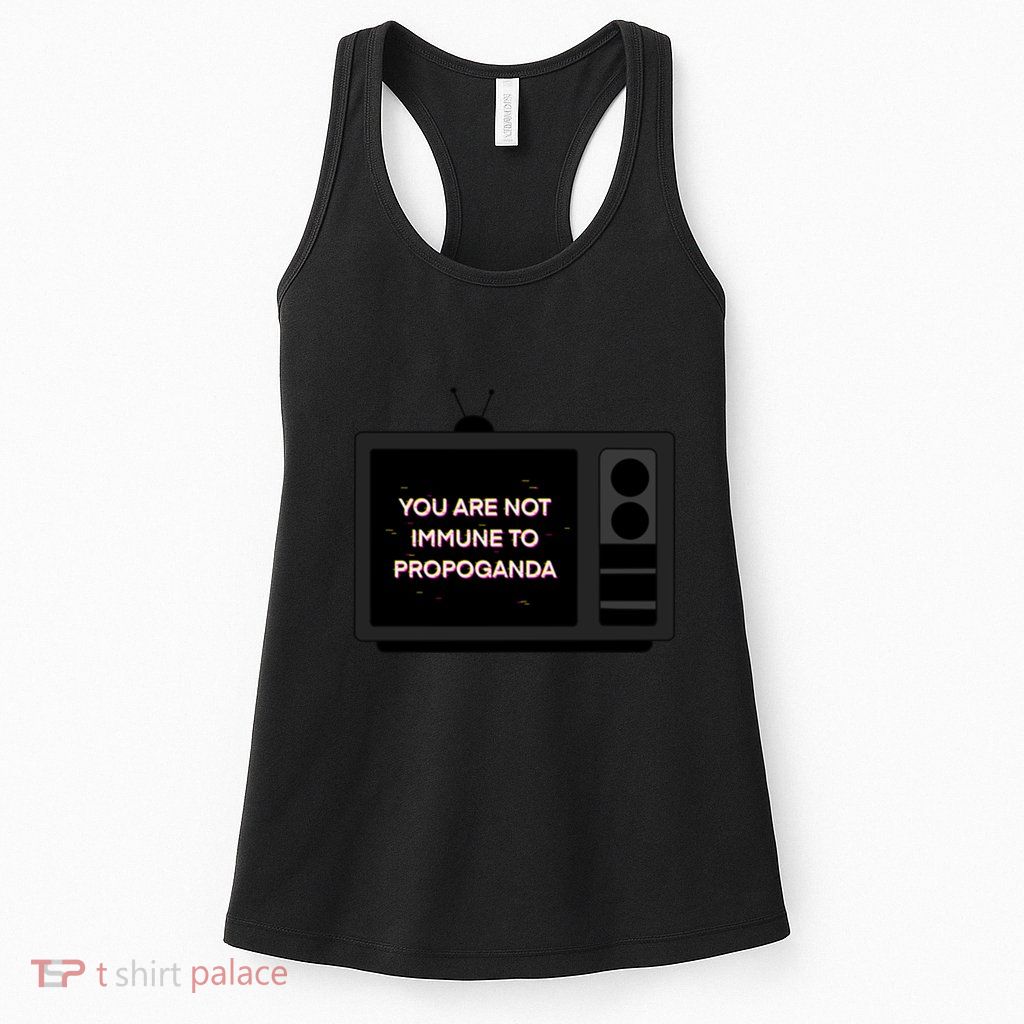 You Are Not Immune To Propoganda Glitch Tv Womens Tank Top