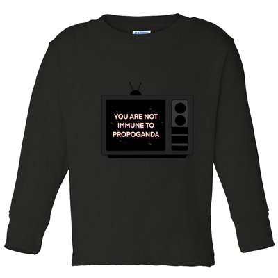 You Are Not Immune To Propoganda Glitch Tv Toddler Long Sleeve Shirt