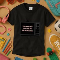 You Are Not Immune To Propoganda Glitch Tv Kids T-Shirt