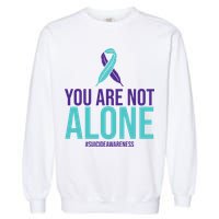 You Are Not Alone Sucide Awareness Ribbon Garment-Dyed Sweatshirt
