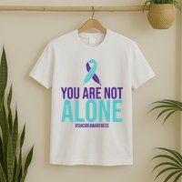 You Are Not Alone Sucide Awareness Ribbon T-Shirt