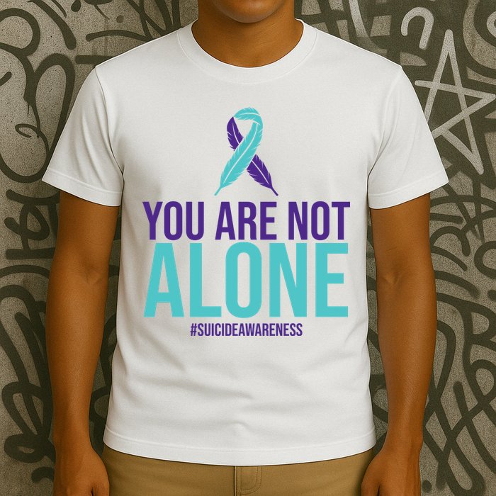 You Are Not Alone Sucide Awareness Ribbon T-Shirt