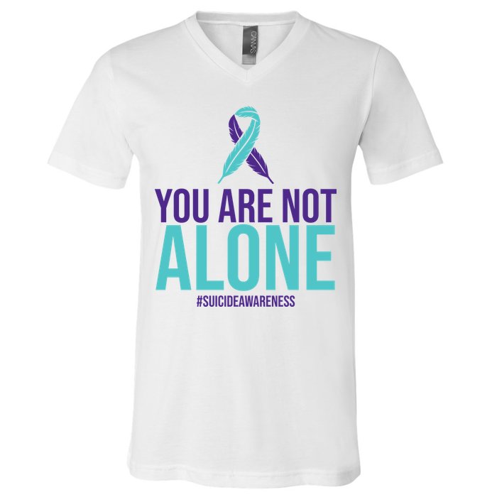 You Are Not Alone Sucide Awareness Ribbon V-Neck T-Shirt