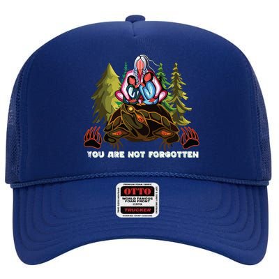 You Are Not Forgotten I Native American Women Mmiw Awareness High Crown Mesh Back Trucker Hat