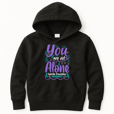 You Are Not Alone Suicide Prevention Awareness Kids Hoodie