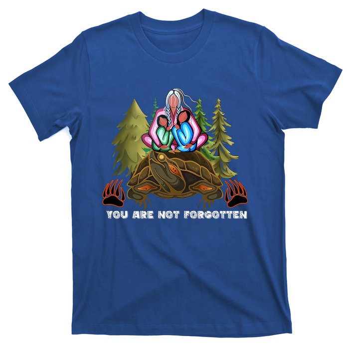 You Are Not Forgotten I Native American Women Mmiw Awareness T-Shirt