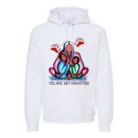 You Are Not Forgotten Premium Hoodie