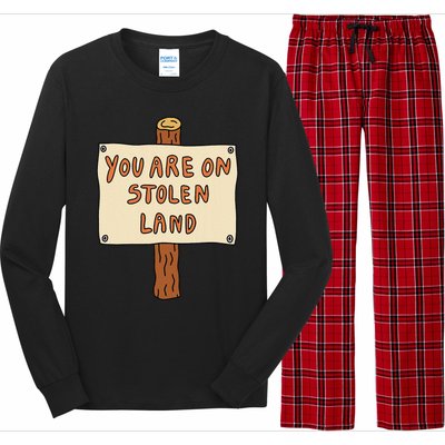 You Are On Stolen Land Funny Long Sleeve Pajama Set