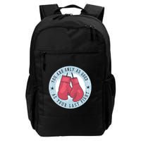 You Are Only As Good As Your Last Fight Boxing Backpack