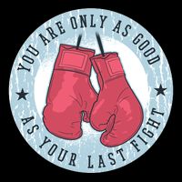You Are Only As Good As Your Last Fight Boxing 16 in Basic Backpack