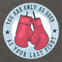 You Are Only As Good As Your Last Fight Boxing Cotton Canvas Backpack