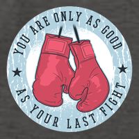 You Are Only As Good As Your Last Fight Boxing Vector Backpack