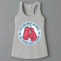 You Are Only As Good As Your Last Fight Boxing Womens Tank Top