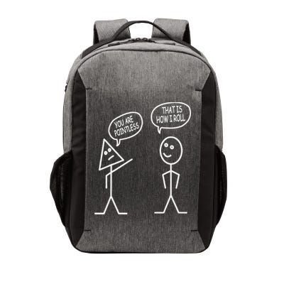 You Are Pointless That Is How I Roll Math Funny Vector Backpack