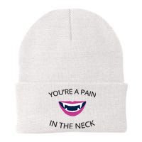 You're A Pain In The Neck Funny Vampire Knit Cap Winter Beanie