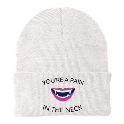 You're A Pain In The Neck Funny Vampire Knit Cap Winter Beanie