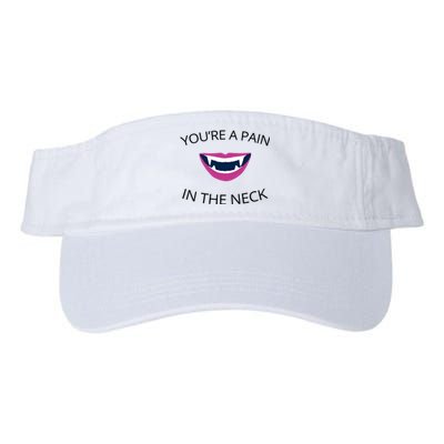 You're A Pain In The Neck Funny Vampire Valucap Bio-Washed Visor