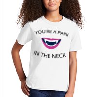 You're A Pain In The Neck Funny Vampire Kids T-Shirt