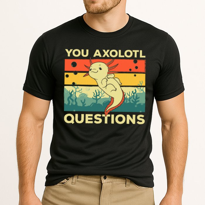 You Axolotl Questions Art For Axolotl Lover Cooling Performance Crew T-Shirt