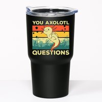 You Axolotl Questions Art For Axolotl Lover Tumbler