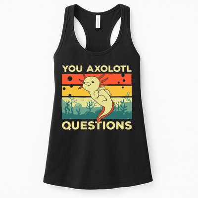 You Axolotl Questions Art For Axolotl Lover Womens Tank Top