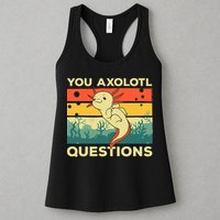 You Axolotl Questions Art For Axolotl Lover Womens Tank Top