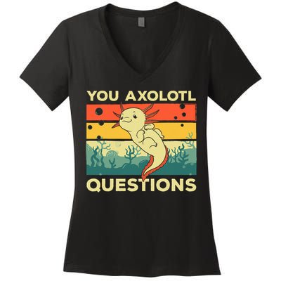 You Axolotl Questions Art For Axolotl Lover Women's V-Neck T-Shirt