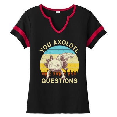 You Axolotl Questions Retro Funny Reptile Ladies Halftime Notch Neck Tee