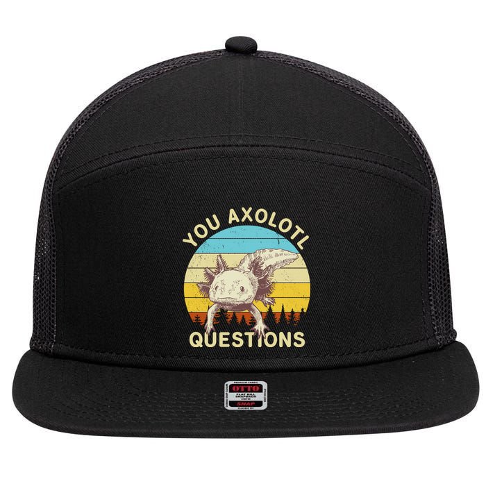 You Axolotl Questions Retro Funny Reptile 7 Panel Mesh Trucker Snapback Hat