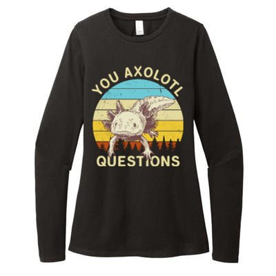 You Axolotl Questions Retro Funny Reptile Womens CVC Long Sleeve Shirt