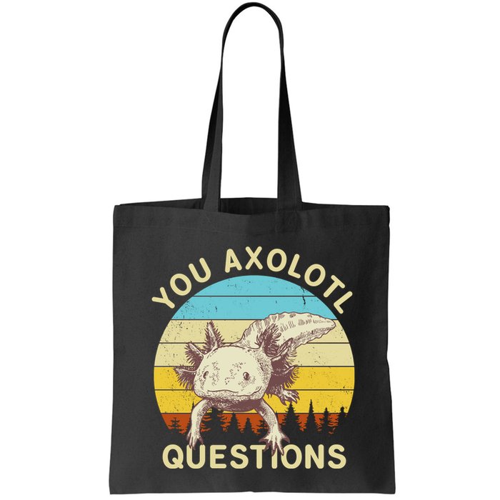 You Axolotl Questions Retro Funny Reptile Bag