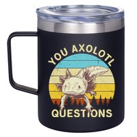 You Axolotl Questions Retro Funny Reptile 12oz Stainless Steel Coffee Mug