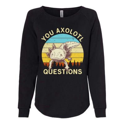 You Axolotl Questions Retro Funny Reptile Womens California Wash Sweatshirt