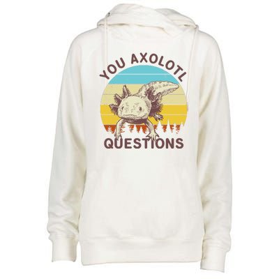 You Axolotl Questions Retro Funny Reptile Womens Funnel Neck Pullover Hood