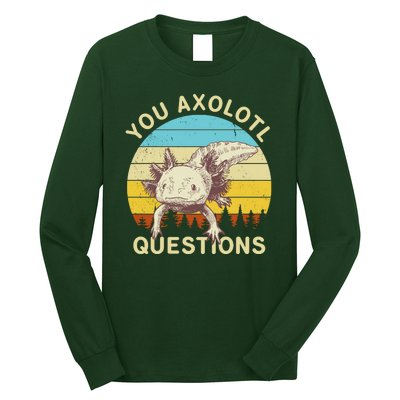 You Axolotl Questions Retro Funny Reptile Long Sleeve Shirt