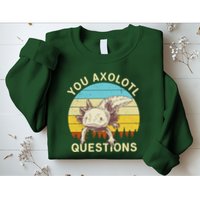 You Axolotl Questions Retro Funny Reptile Sweatshirt