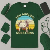 You Axolotl Questions Retro Funny Reptile T-Shirt