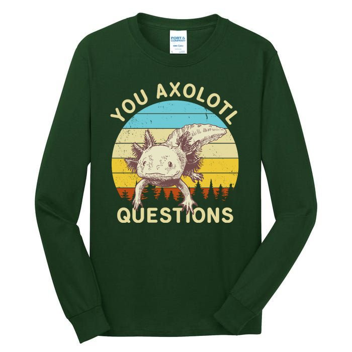 You Axolotl Questions Retro Funny Reptile Tall Long Sleeve T-Shirt