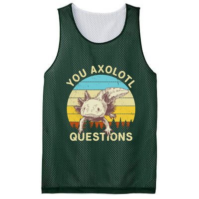 You Axolotl Questions Retro Funny Reptile Mesh Reversible Basketball Jersey Tank