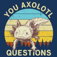 You Axolotl Questions Retro Funny Reptile Infant Baby Jersey Bodysuit