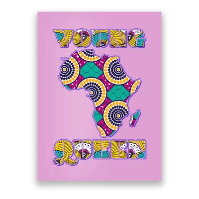 Young African Queen African Cloth Pattern Celebrating Black History Poster