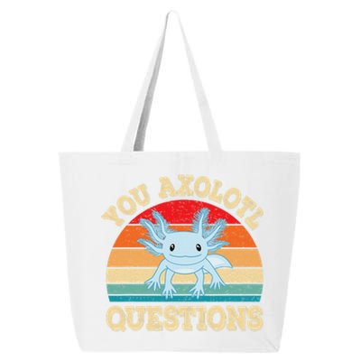 You Axolotl Questions Funny Axolotls Retro Kawaii  25L Jumbo Tote