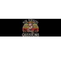 You Axolotl Questions Vintage Bumper Sticker