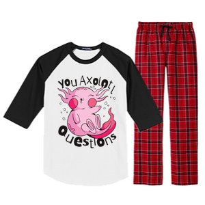 You Axolotl Questions Funny Raglan Sleeve Pajama Set