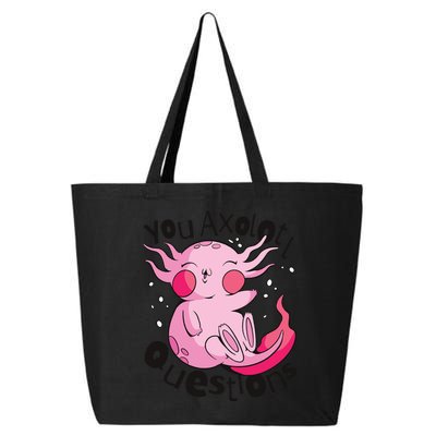 You Axolotl Questions Funny 25L Jumbo Tote