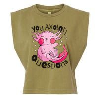 You Axolotl Questions Funny Garment-Dyed Women's Muscle Tee