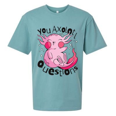 You Axolotl Questions Funny Sueded Cloud Jersey T-Shirt