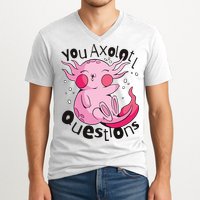 You Axolotl Questions Funny V-Neck T-Shirt